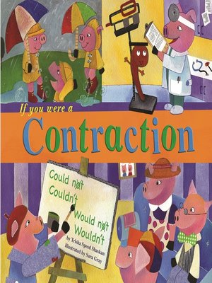 cover image of If You Were a Contraction